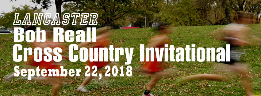 LANCASTER BOB REALL CROSS COUNTRY INVITATIONAL ""